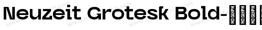 Neuzeit Grotesk Bold字体转换